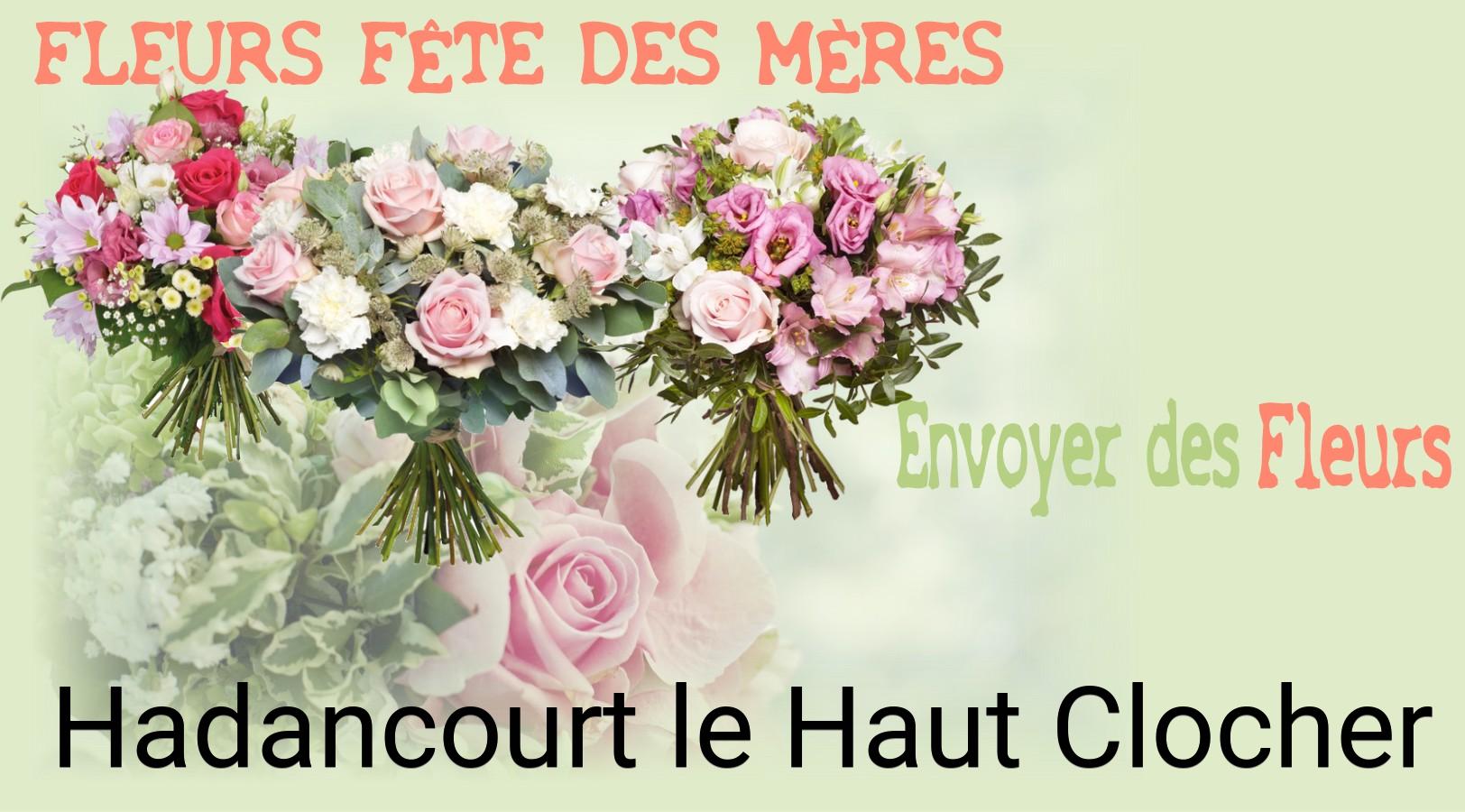 Bouquet de Fête des Mères livré à Hadancourt-le-Haut-Clocher